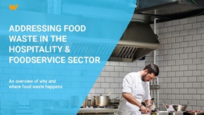 Insight Report food waste hospitality and foodservice sector